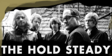 THE HOLD STEADY – JULY 2ND, CONCORD MUSIC HALL