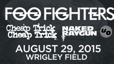 Foo Fighters and Naked Raygun at Wrigley Field
