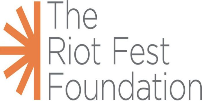 The Riot Fest Foundation Forms to Extend Our Community Outreach