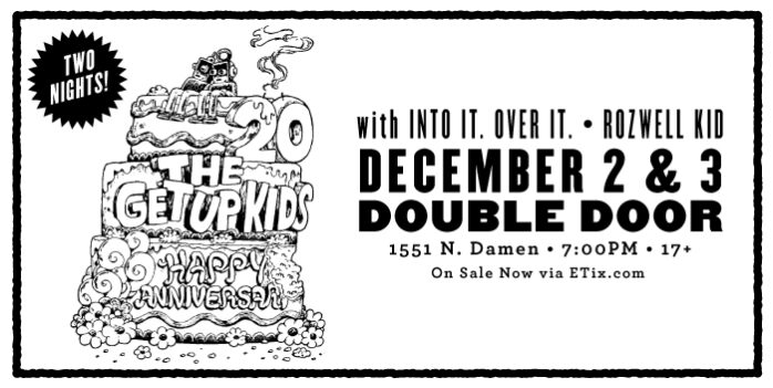 2nd Date Added: The Get Up Kids – Wednesday, December 2, Double Door