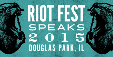 Riot Fest Speaks 2015