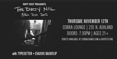 The Dirty Nil – Thurs, November 11, Cobra Lounge