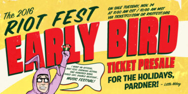 Riot Fest Early Bird Tickets ON SALE NOW