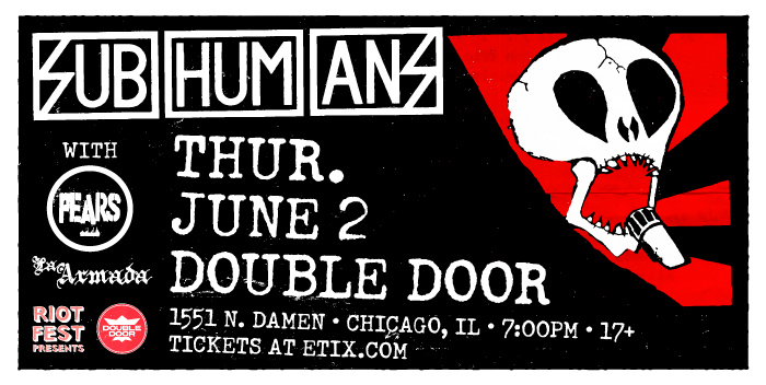 Subhumans – Thursday, June 2, Double Door