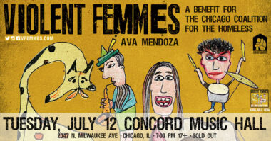 Violent Femmes – A Benefit for the Chicago Coalition for the Homeless
