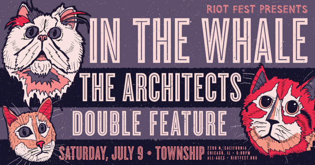 In The Whale, The Architects, Double Feature – July 9th at Township