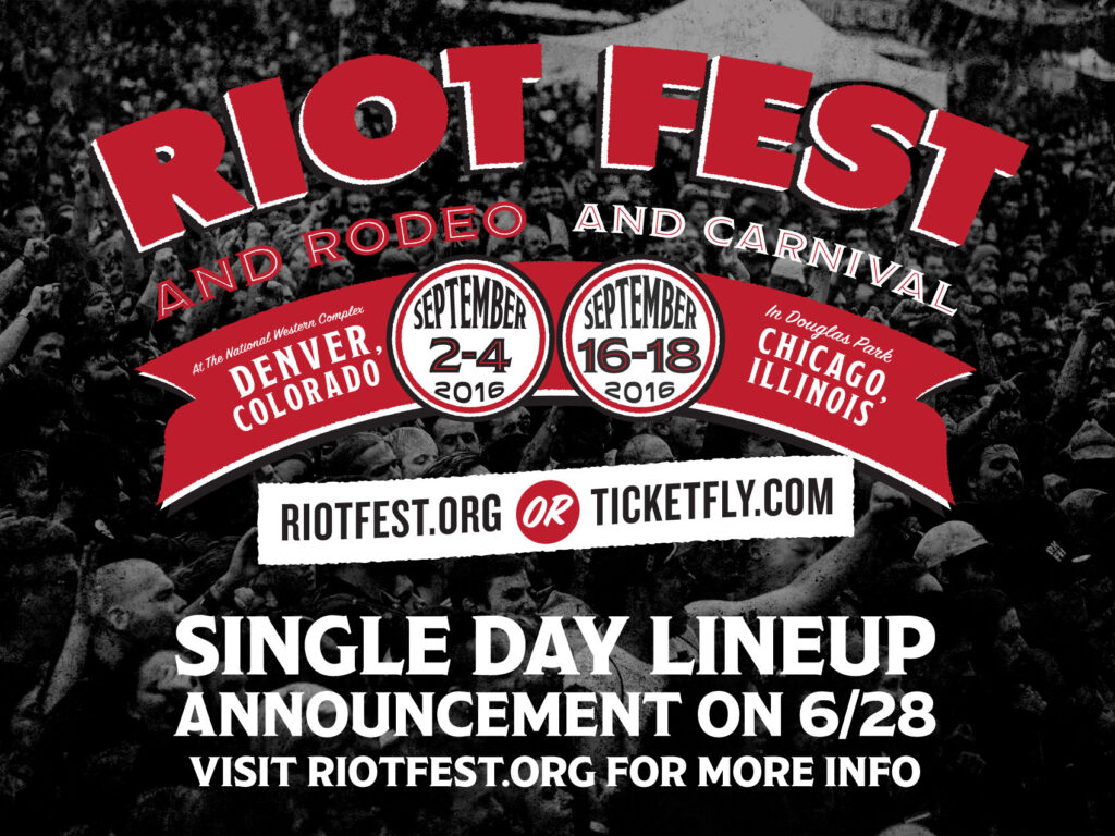 Riot Fest Final Bands, Single Day Tickets, & Daily Lineups Announced Tuesday