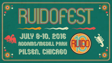 You Should See These Bands at Ruido Fest This Weekend