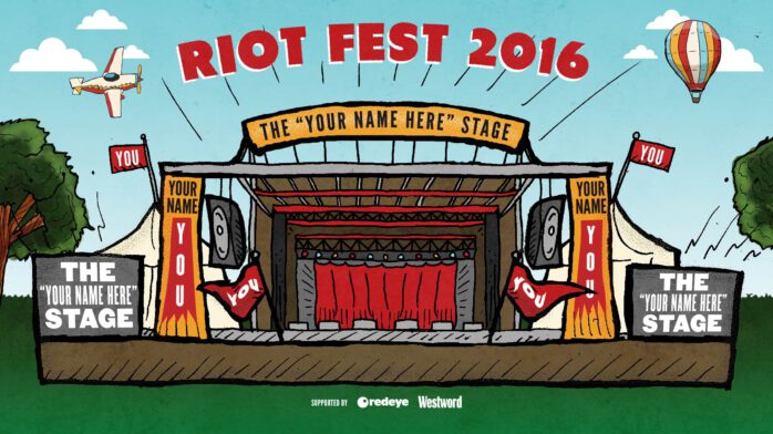 We Want to Name A Riot Fest Stage After You