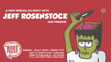 Jeff Rosenstock, Alex White and More to DJ After Hours At The Riot Feast This Weekend!