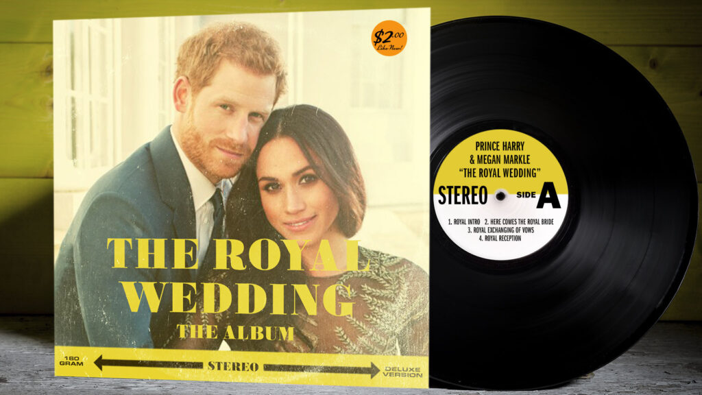 The Royal wedding will be released on vinyl for some reason