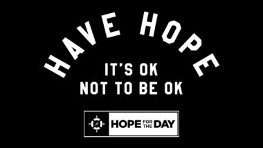 It’s OK Not to Be OK: Talking Suicide Prevention with Hope For the Day
