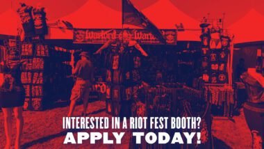 Want to Sell Stuff at Riot Fest This Year? We’re Currently Accepting Vendor Applications