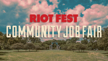 It’s the Riot Fest 2018 Community Job Fair!
