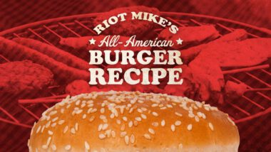 Grill Up Riot Mike’s All-American Burgers this 4th of July (Recipe)