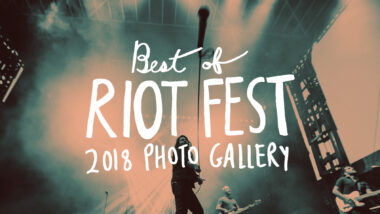 Best of Riot Fest 2018