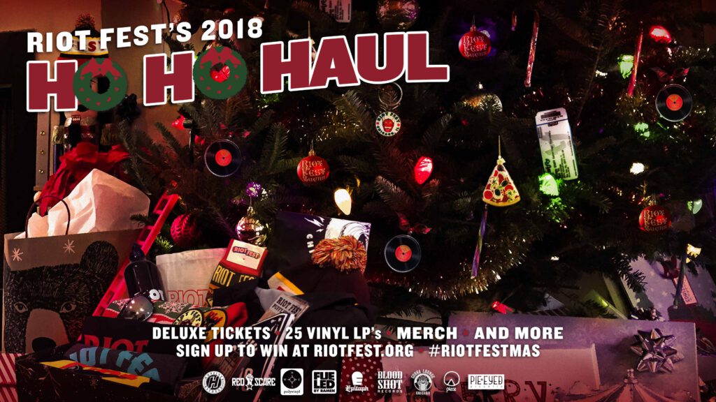 Enter to Win The Ho Ho Haul: Riot Fest Tickets, Merch, Pizza, Vinyl, and More.