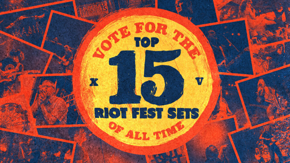 vote-now-the-top-15-riot-fest-acts-of-all-time