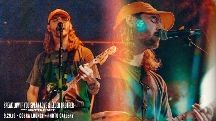 Photos: Speak Low If You Speak Love & Elder Brother at Cobra Lounge – 9.29.19