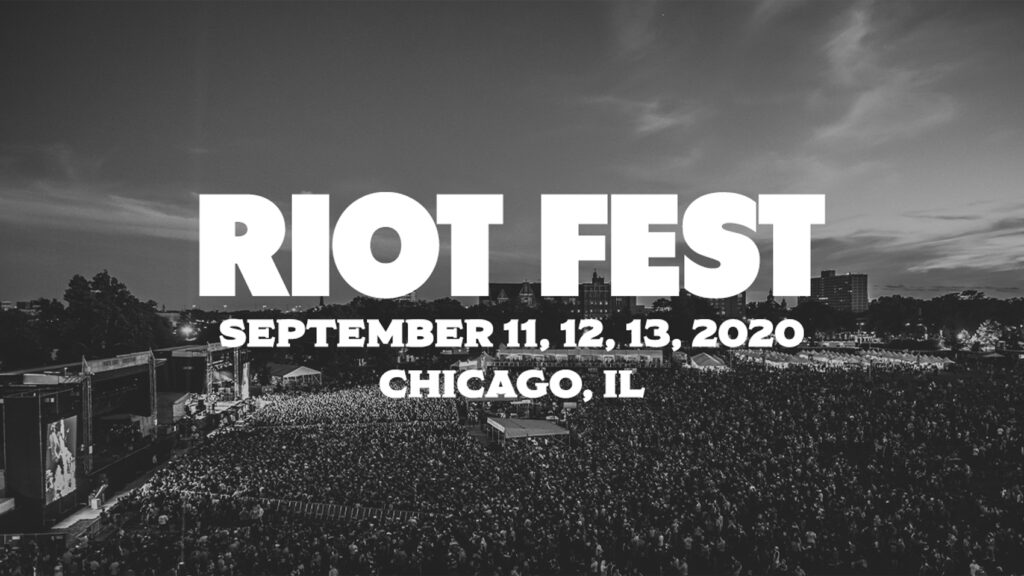 ON SALE NOW: Riot Fest 2020 Early Bird Tickets For $124.98