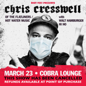 CANCELLED: Chris Cresswell (of The Flatliners and Hot Water Music)