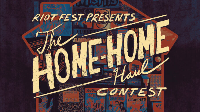 The Home Home Haul: Win Riot Fest Deluxe Tickets, Weird Basement Finds, and More