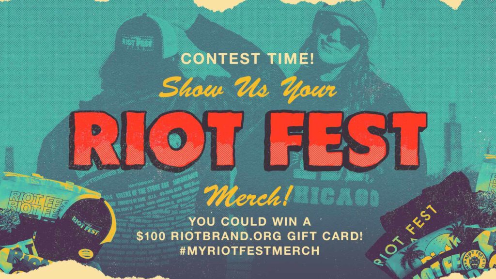 Show Us Your Riot Fest Merch