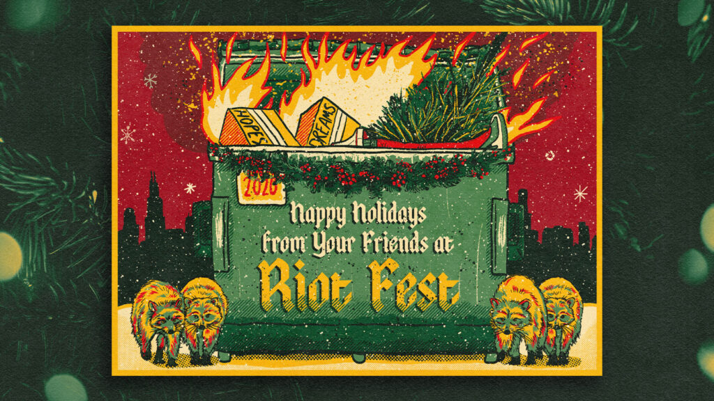 The Riot Fest Staff Would Like to Mail You a Holiday Card