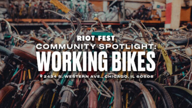 Riot Fest Community Spotlight: Working Bikes