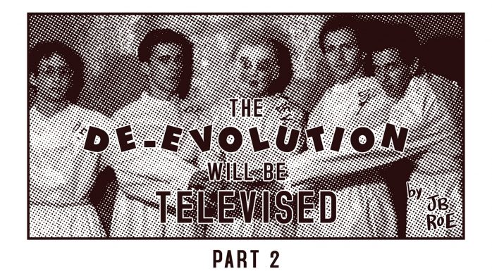 The De-Evolution Will Be Televised: A Devo Comic, Part 2