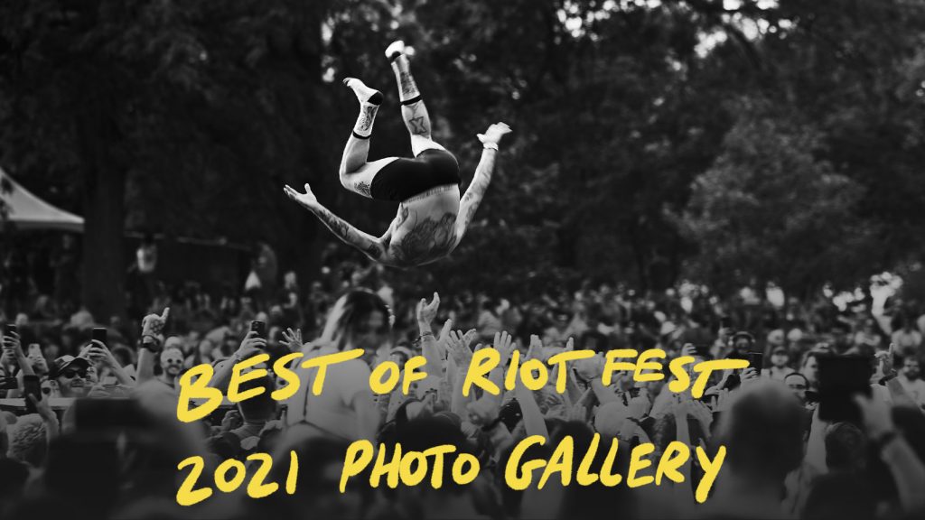 The Best of Riot Fest 2021
