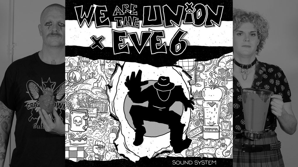 Premiere: We Are the Union + Eve 6 Pick It Up and Cover Operation Ivy