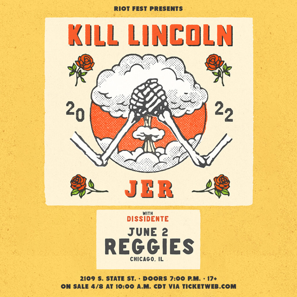 Kill Lincoln / JER at Reggies