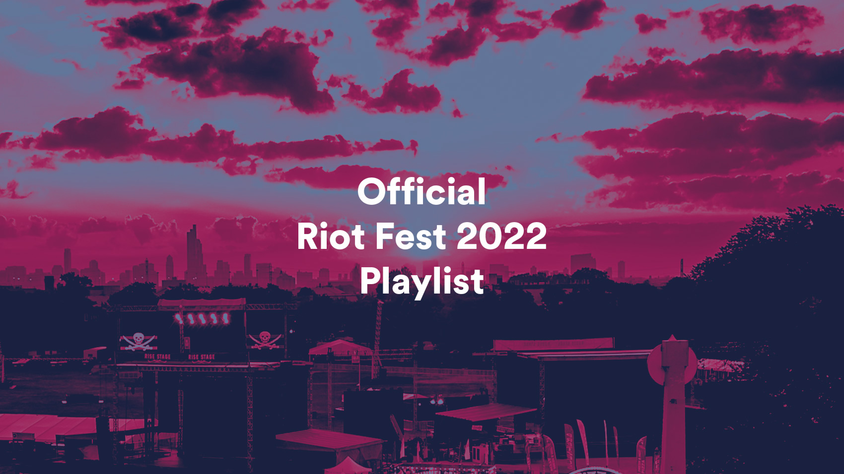 stempel hjem Alle slags Here's Your Official Riot Fest 2022 Playlist