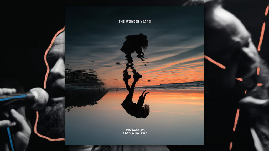 The Wonder Years’ New Record ‘The Hum Goes On Forever’ is Out This September