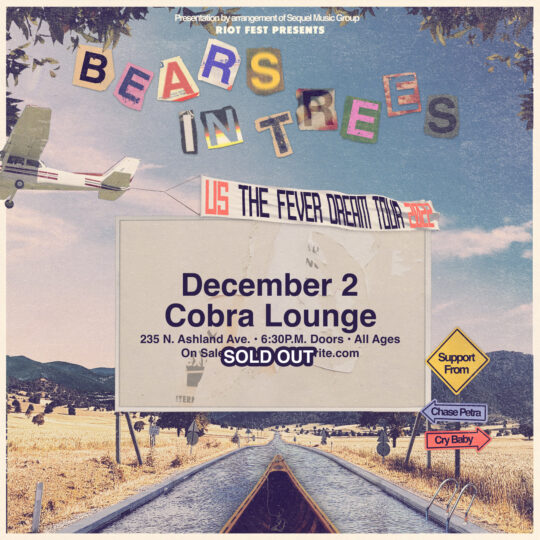 Bears In Trees @ Cobra Lounge Sold Out