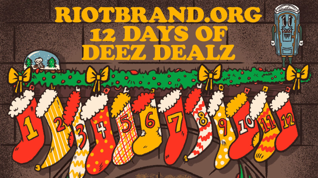 12 Days Of Deez Dealz + Riot Fest Staff Wants To Send You (or your mom) A Greeting Card