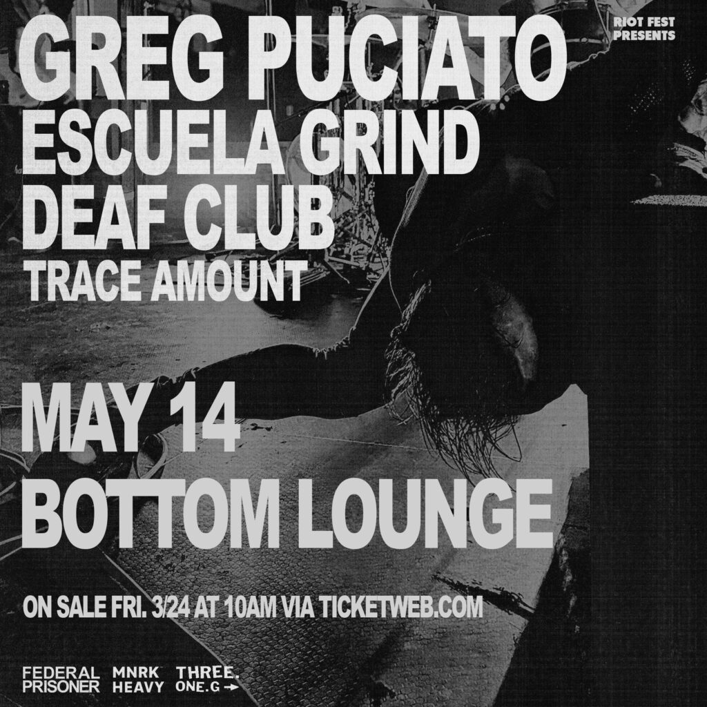 Greg Puciato, Escuela Grind, Deaf Club, Trace Amount @ Bottom Lounge