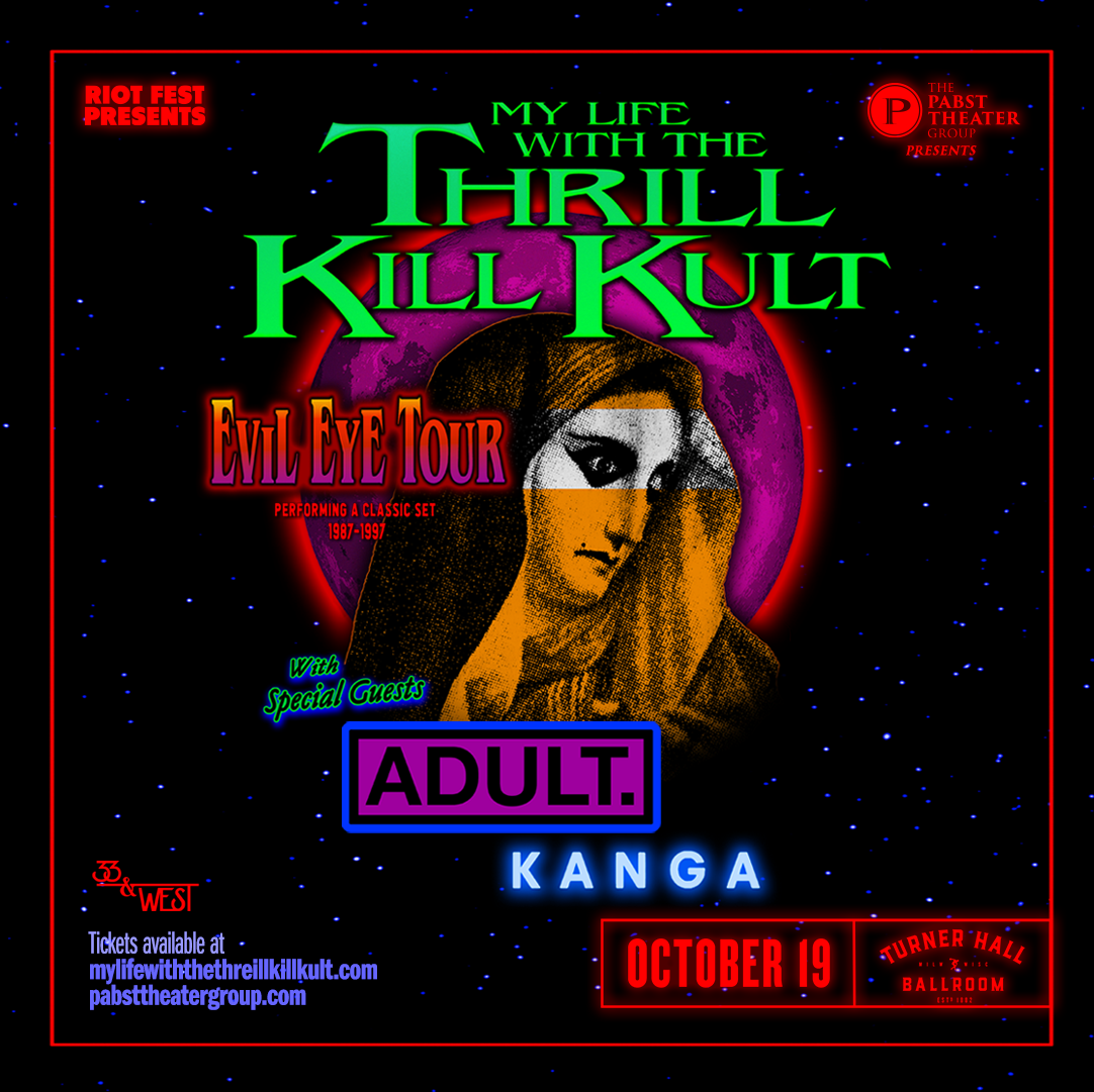 My Life With The Thrill Kill Kult