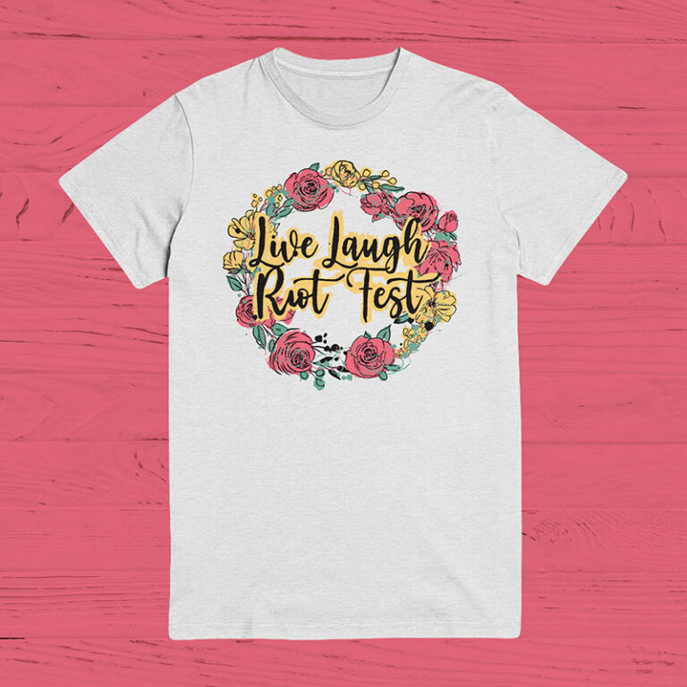 Live Laugh Riot Fest T-Shirt