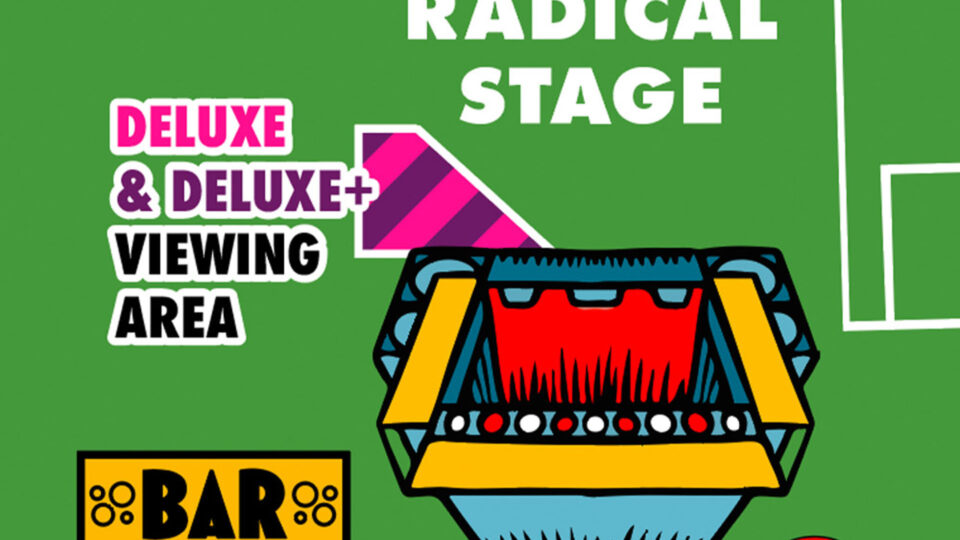 Radical Stage Deluxe and Deluxe+ VIP Viewing Areas