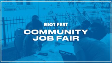 Riot Fest 2023 Community Job Fair + Local Hiring in Douglass Park, North Lawndale, and Little Village