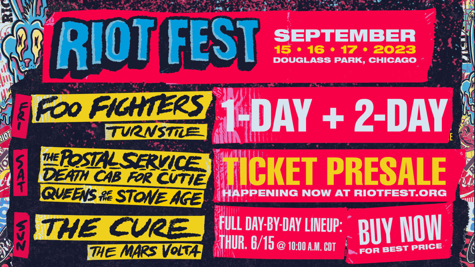 Presale For 1Day and 2Day Riot Fest 2023 Tickets Starts Now! Riot Fest