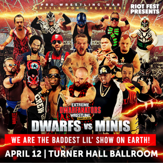 Extreme Dwarfanators Wrestling @ Turner Hall Ballroom