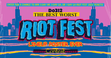Do312 Presents The Best Worst Riot Fest Lineup Poster Ever Contest