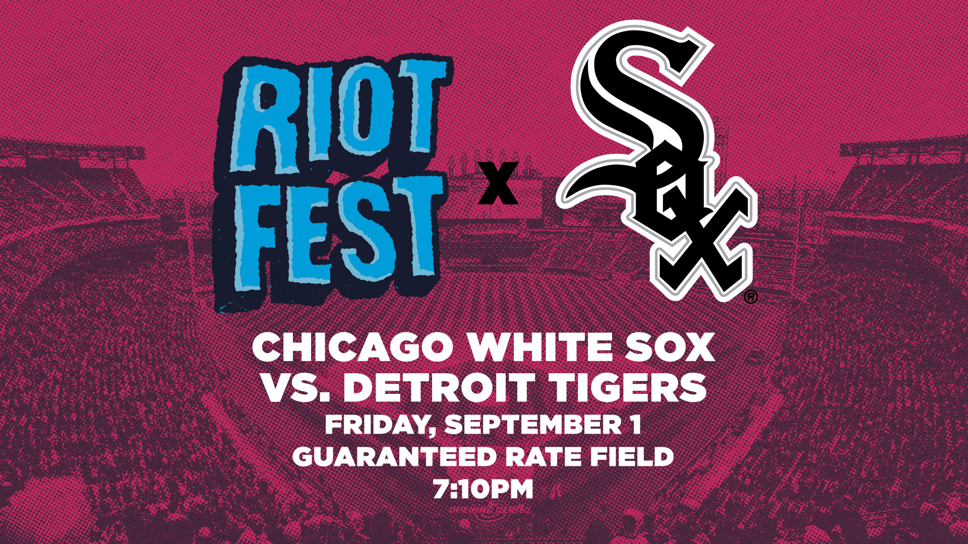 Riot Fest Night at Chicago White Sox vs. Detroit on Friday, September 1st -  Riot Fest