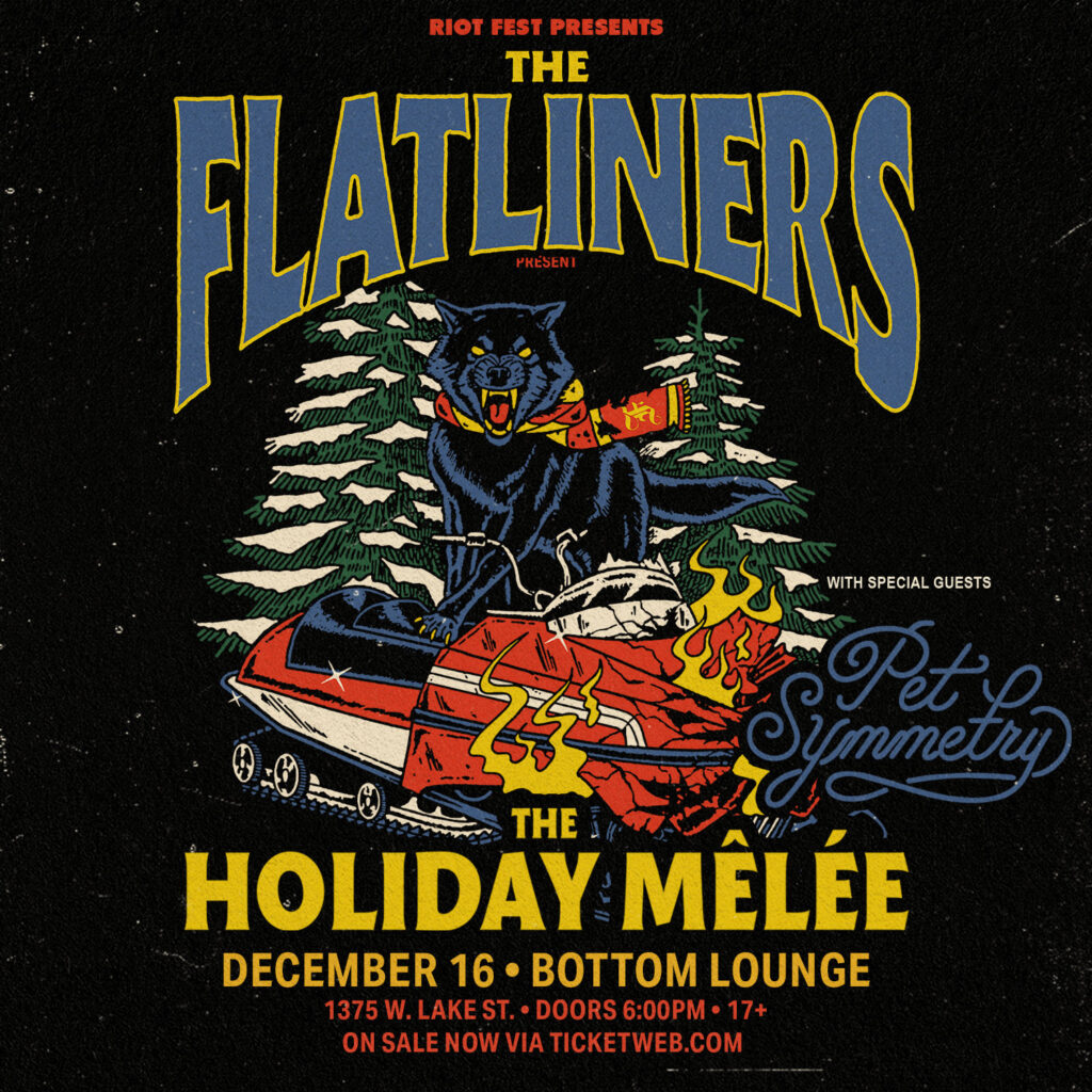 The Flatliners with Pet Symmetry @ Bottom Lounge