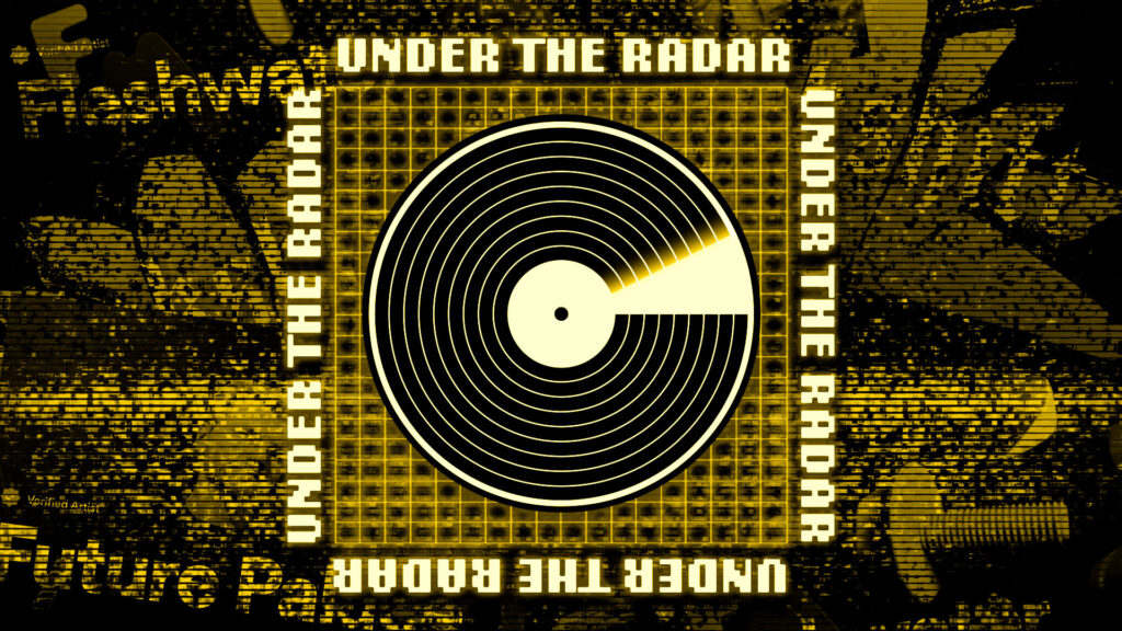 Under The Radar: Episode 7 – Future Palace, Pinkshift, Fleshwater