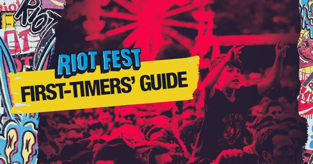 Riot Fest 2023: A First Timer’s Guide