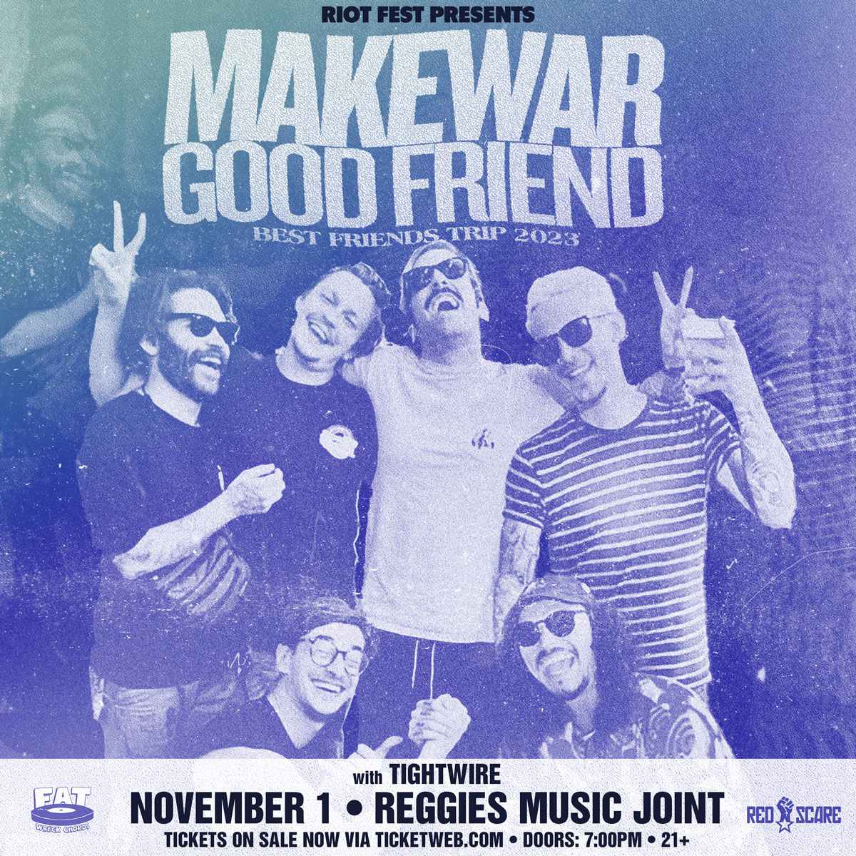 MakeWar + Good Friend